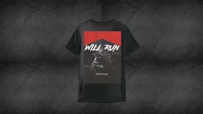 WILL RUN T-Shirt